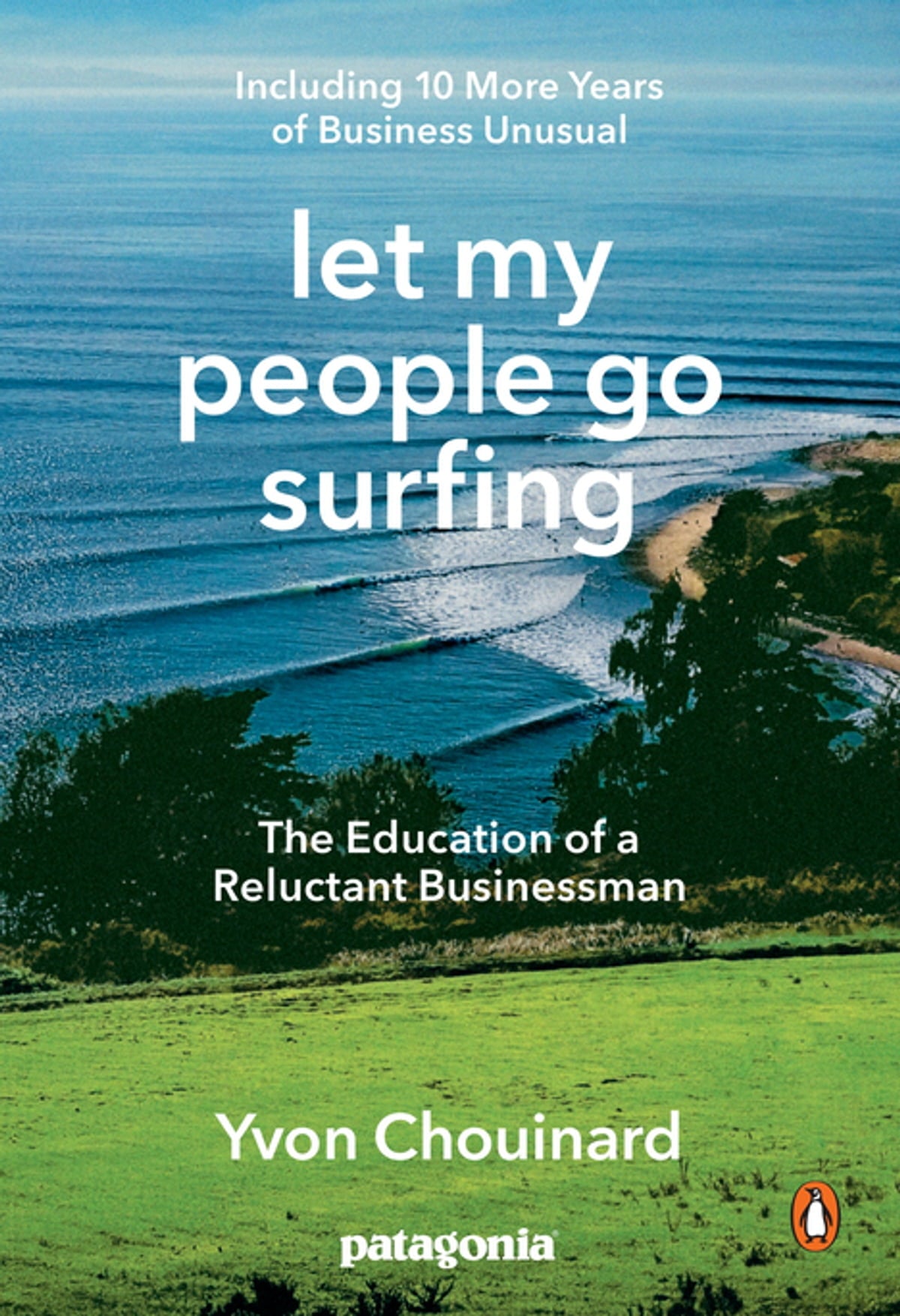 LET MY PEOPLE GO SURFING by YVON CHOUINARD